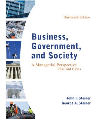 Book cover for Business, Government, and Society: A Managerial Perspective