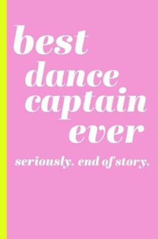 Cover of Best Dance Captain Ever