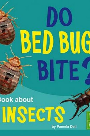 Cover of Do Bed Bugs Bite?