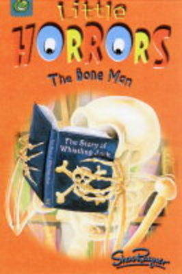 Book cover for Little Horrors: The Bone Man