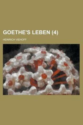 Cover of Goethe's Leben (4)