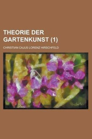 Cover of Theorie Der Gartenkunst (1)