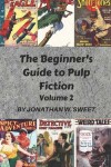 Book cover for The Beginner's Guide to Pulp Fiction, Volume 2