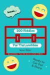 Book cover for 200 Riddles For The Lunchbox