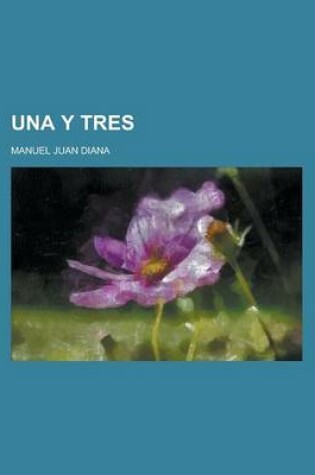 Cover of Una y Tres