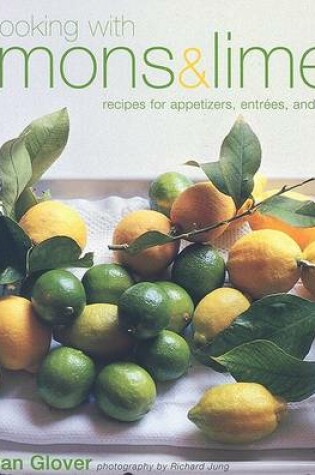 Cover of Cooking with Lemons & Limes