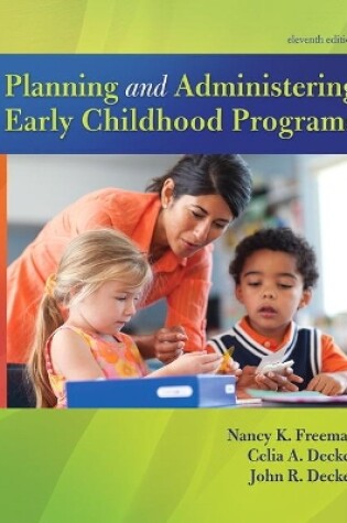 Cover of Planning and Administering Early Childhood Programs