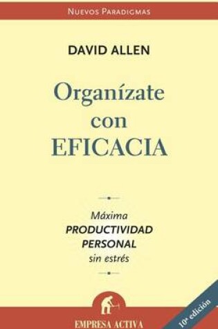 Cover of Organizate Con Eficacia - V2*