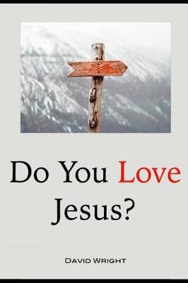 Book cover for Do You Love Jesus?