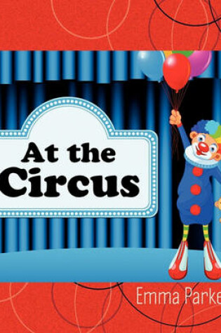 Cover of At the Circus