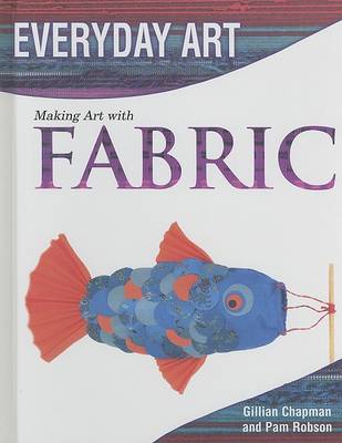 Book cover for Making Art with Fabric
