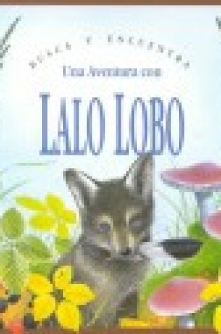 Cover of Una Aventura Con Lalo Lobo