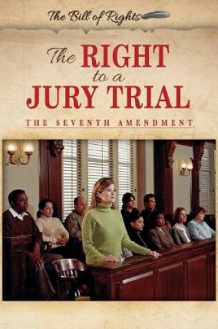 Cover of The Right to a Jury Trial