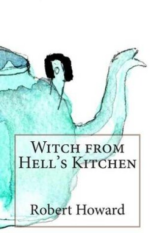 Cover of Witch from Hell's Kitchen