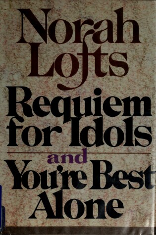 Cover of Requiem for Idols; And, You're Best Alone